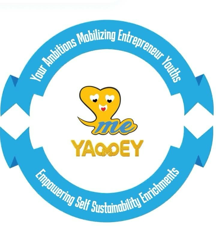 Yamey: Your Ambitions Mobilizing Entrepreneur Youths. Empowering Self Sustainability Enrichments.